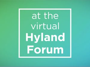 Hyland OnBase Virtual Forum 2020